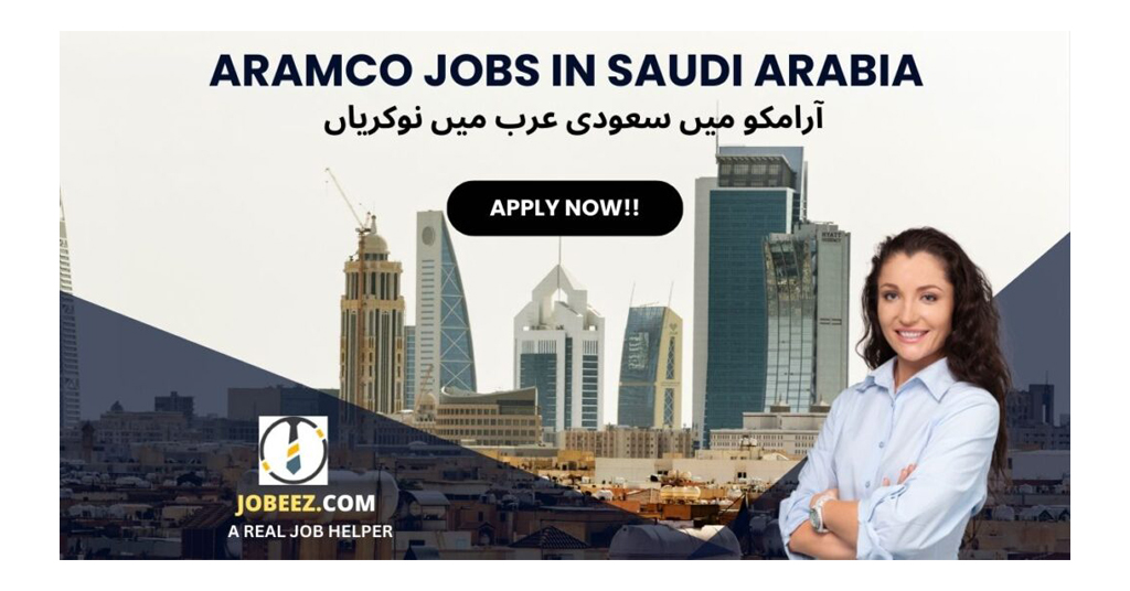 Saudi Aramco Careers / Aramco Jobs in Saudi Arabia